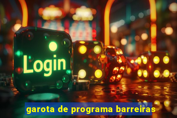 garota de programa barreiras